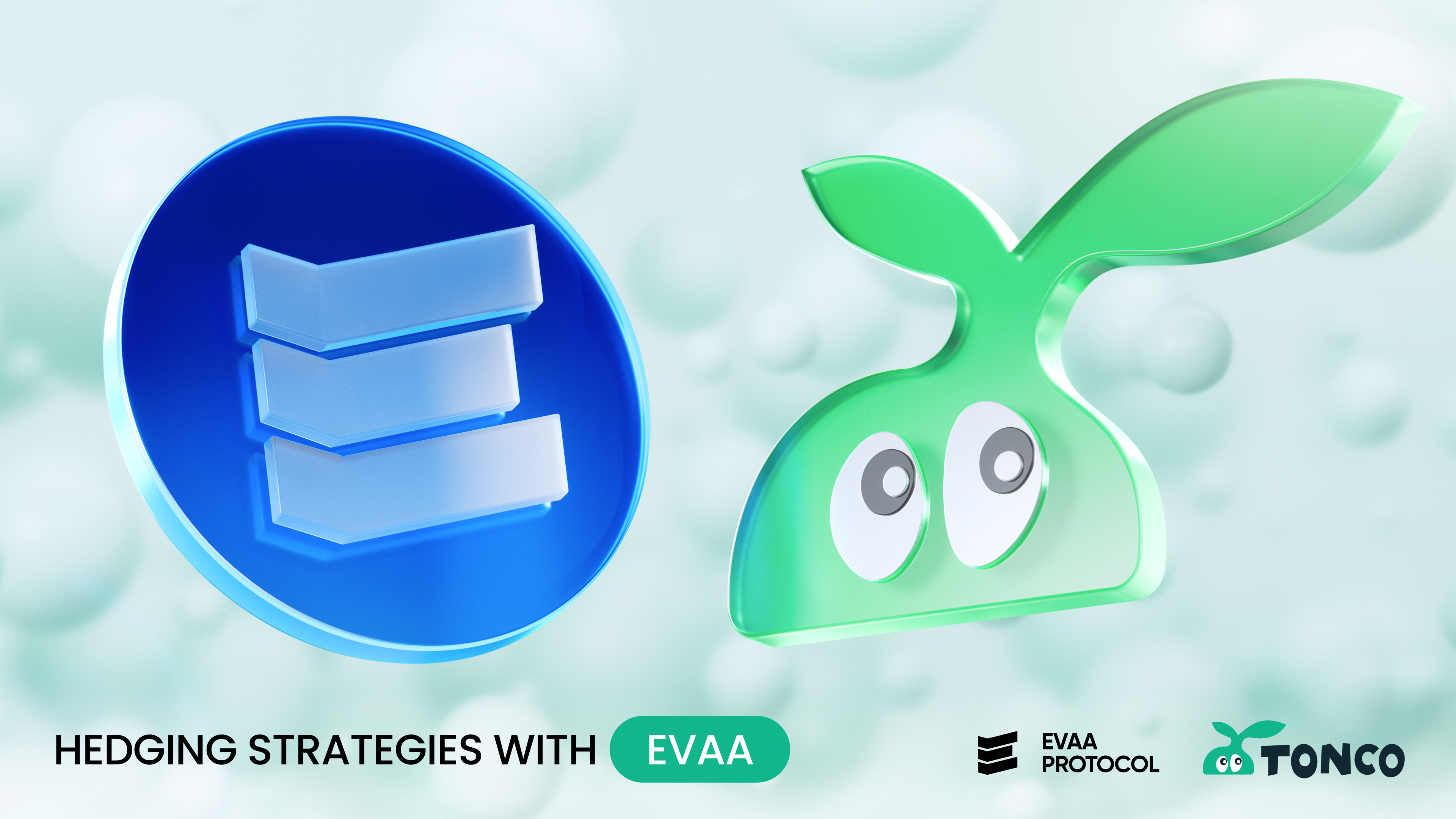 TONCO x EVAA hedging strategy